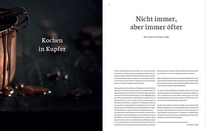 Kochen in Kupfer - Kochen wie die Profis: 50 Rezepte & das Know-How zum edlen Werkstoff Kupfer