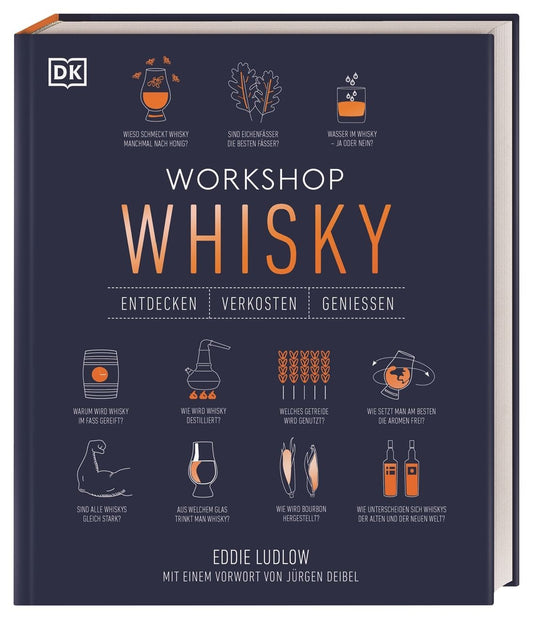Buch Workshop Whisky - Whisky-Tasting mit Verkostungsvorschlägen und umfangreichem Whisky-Wissen