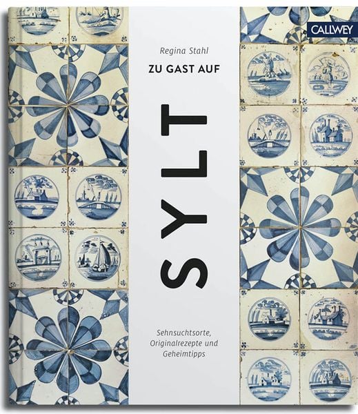 Buch Zu gast auf Sylt - Sehnsuchtsorte, Originalrezepte und Geheimtipps